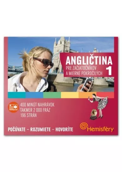 Angličtina pre začiatočníkov a mierne pokročilých 1 - počúvate-rozumiete-hovoríte