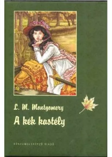 A KÉK KASTÉLY