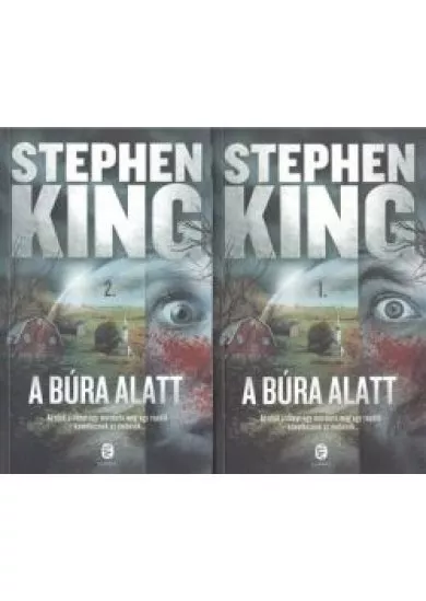 A BÚRA ALATT I-II.