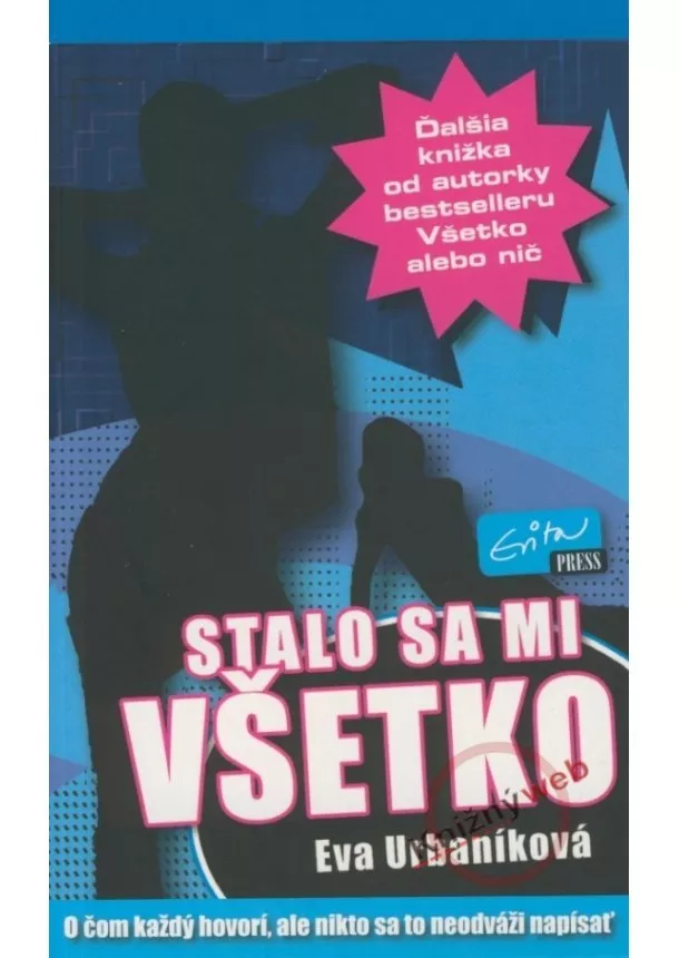 Eva Urbaníková - Stalo sa mi všetko