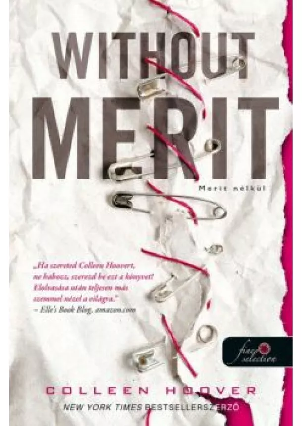 Colleen Hoover - Without Merit - Merit nélkül