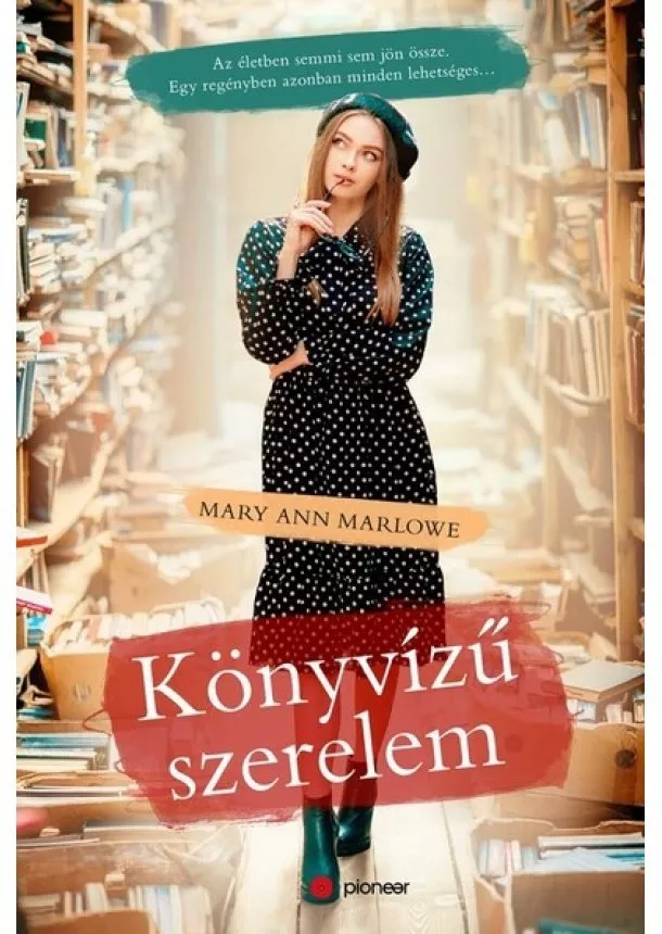 Mary Ann Marlowe - Könyvízű szerelem