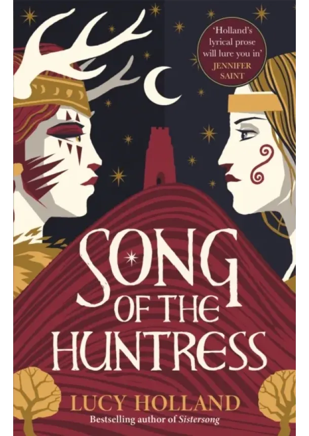 Lucy Holland - Song of the Huntress