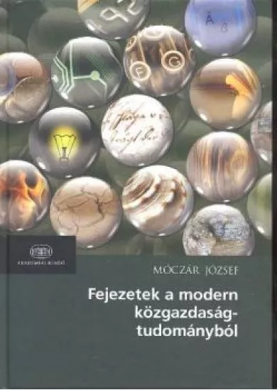 FEJEZETEK A MODERN KÖZGAZDASÁGTUDOMÁNYBÓL