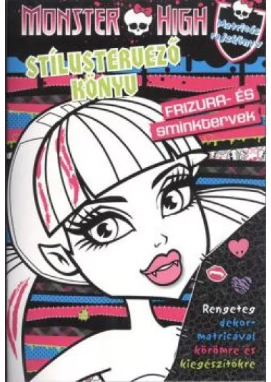 MONSTER HIGH - STÍLUSTERVEZŐ KÖNYV