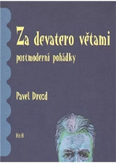Za devatero větami postmoderní pohádky