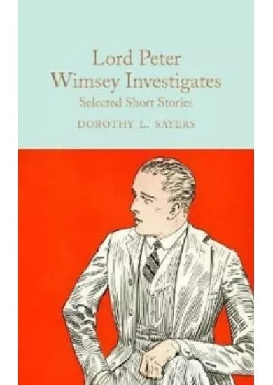 Lord Peter Wimsey Investigates : Selected Short Stories