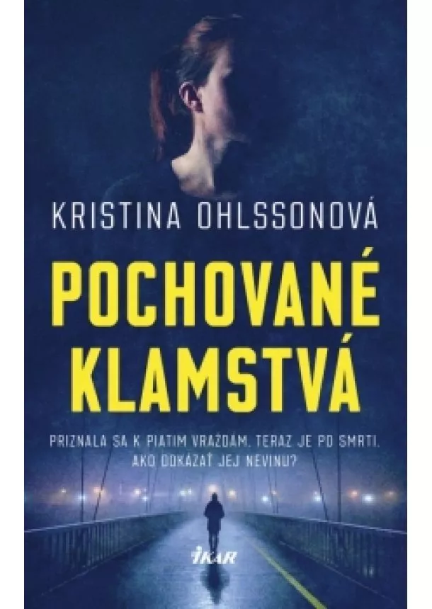 Kristina Ohlssonová - Pochované klamstvá