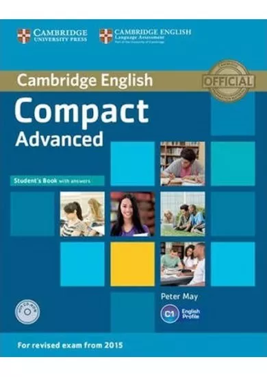 Compact Advanced: Student´s Book with An