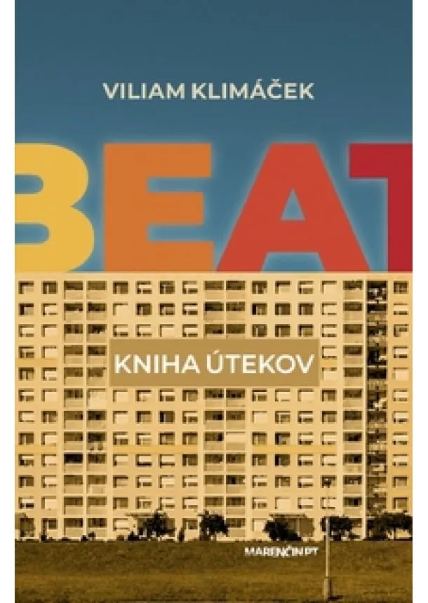 Viliam Klimáček - Beat - Kniha útekov