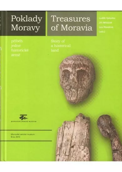 Poklady Moravy - příběh jedné historické země - Treasures Of Moravia - Story of a historical land