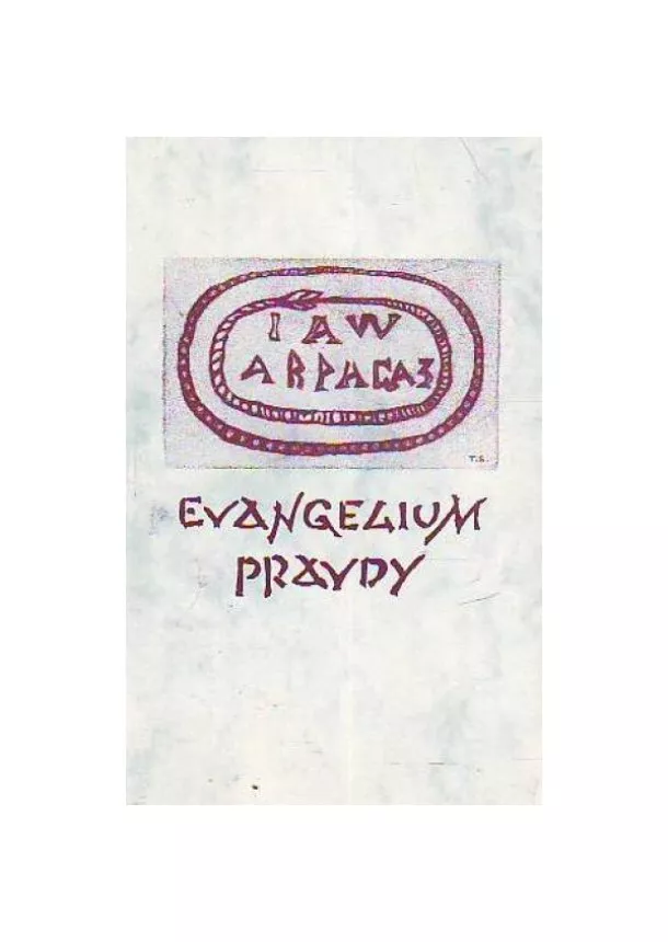 Zdeněk Kratochvíl - Evangelium pravdy