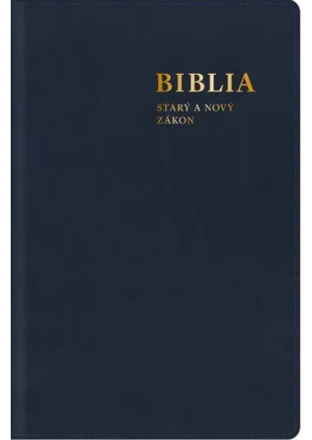 Biblia. Starý a Nový zákon, s mapami, modrá (stredný formát)