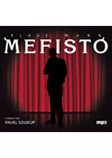 SOUKUP PAVEL A DALŠÍ  MANN: MEFISTO (MP3-CD)