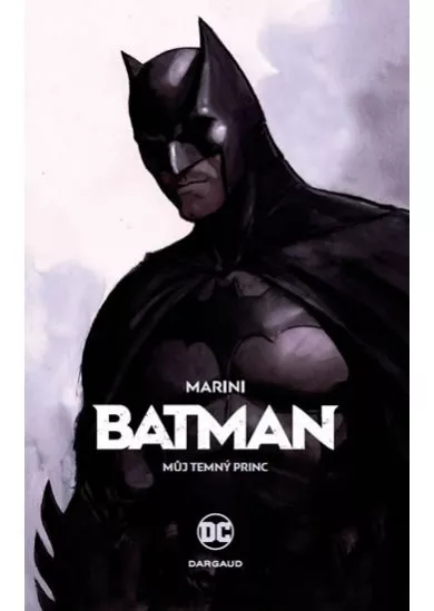 Batman - Můj Temný princ
