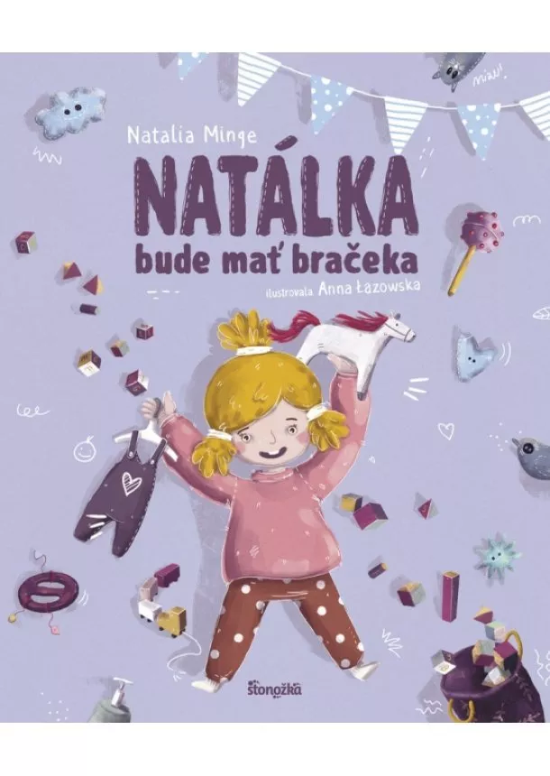 Natalia Minge - Natálka bude mať bračeka