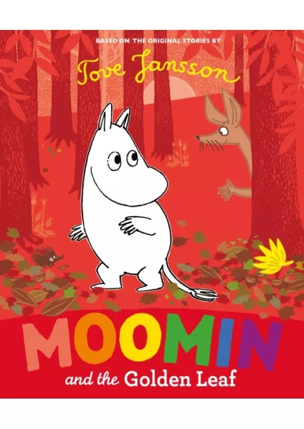 Tove Jansson - Moomin and the Golden Leaf