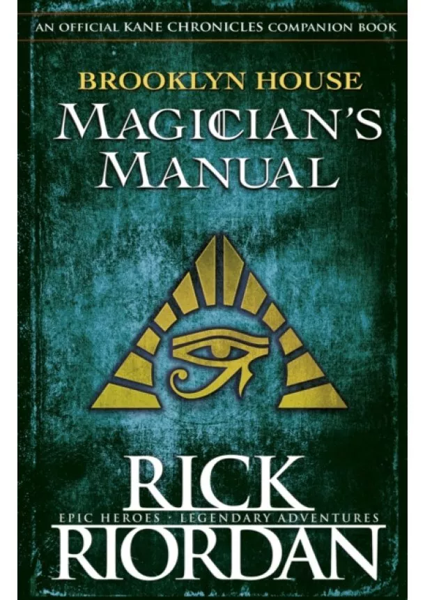 Rick Riordan - Brooklyn House Magicians Manual
