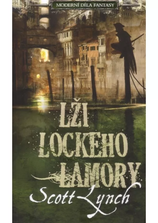 Scott Lynch  - Lži Lockeho Lamory