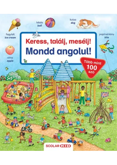 Keress, találj, mesélj! - Mondd angolul!