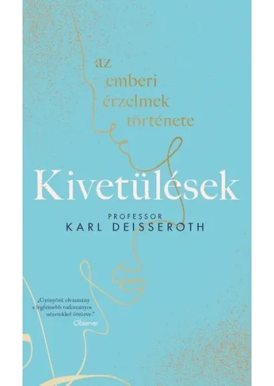 Kivetülések - Az emberi érzelmek története