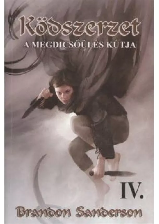 BRANDON SANDERSON - KÖDSZERZET IV.