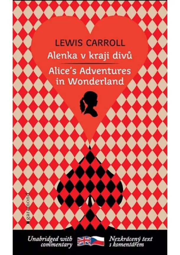 Lewis Carroll - Alenka v kraji divů / Alice´s Adventures in Wonderland
