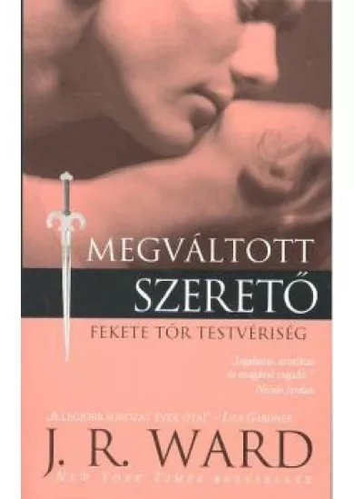 MEGVÁLTOTT SZERETŐ
