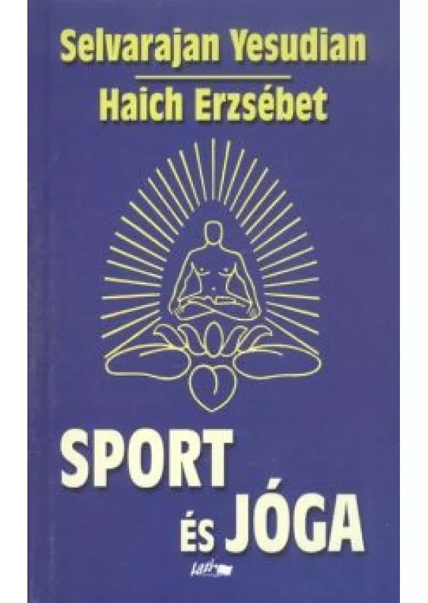 SELVARAJAN YESUDIAN - HAICH ERZSÉBET - SPORT ÉS JÓGA