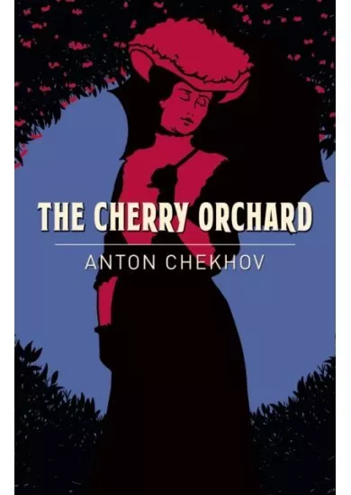 The Cherry Orchard