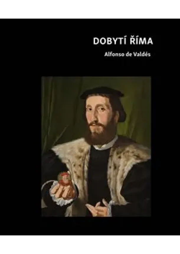 Alfonso de Valdés - Dobytí Říma