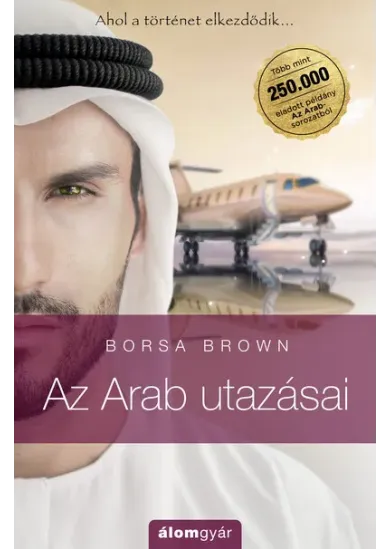 Az Arab utazásai - Az Arab-sorozat