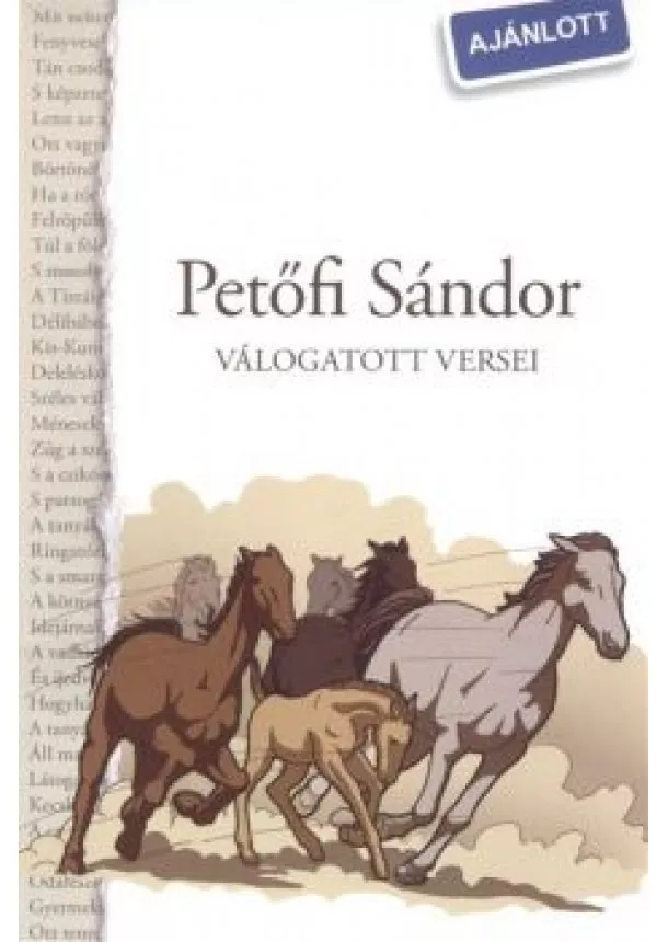 PETŐFI SÁNDOR - PETŐFI SÁNDOR VÁLOGATOTT VERSEI