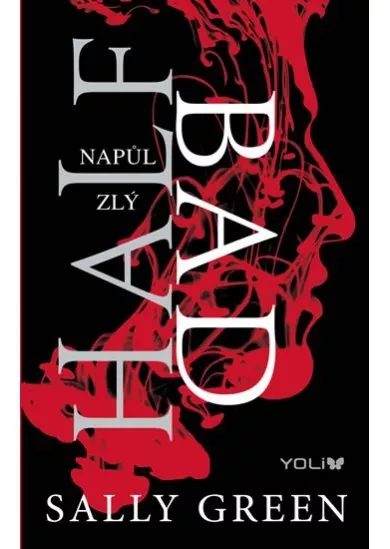 Half Bad - Napůl zlý