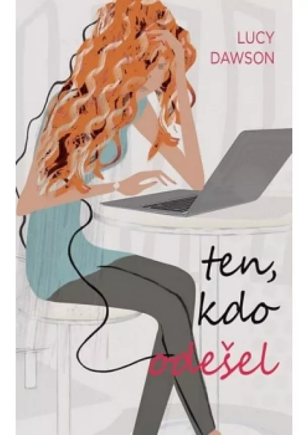 Lucy Dawson - Ten, kdo odešel