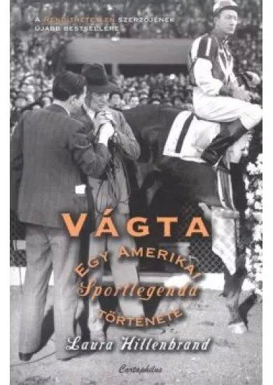 Vágta /Egy amerikai sportlegenda története