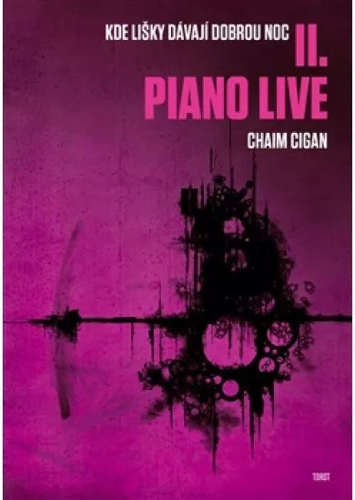 Piano live II. - Kde lišky dávají dobrou noc