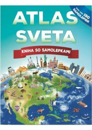 Atlas sveta - kniha so samolepkami