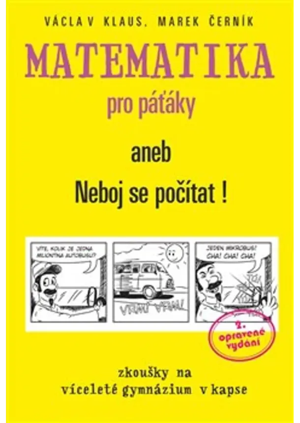 Marek Černík  , Václav Klaus ml. - Matematika pro páťáky - aneb Neboj se počítat!