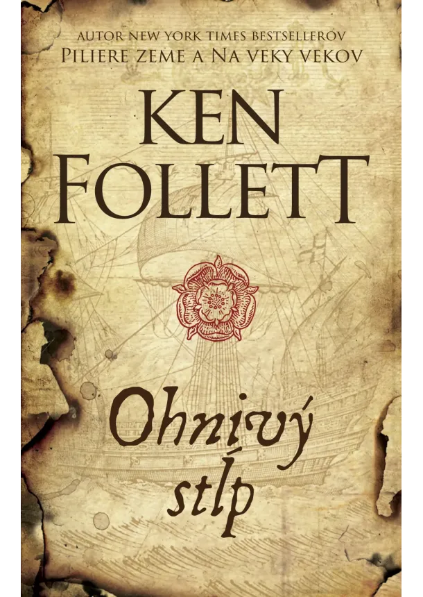 Ken Follett - Ohnivý stĺp 2. vydanie