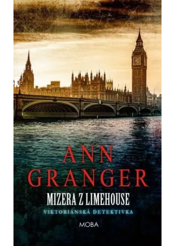 Ann Granger - Mizera z Limehouse - Lizzie Martinová (9.díl)