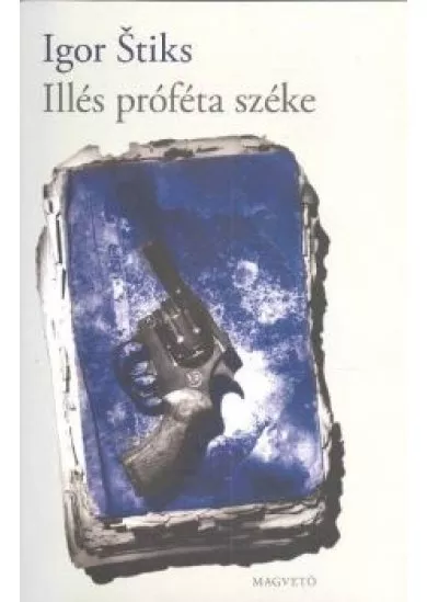 ILLÉS PRÓFÉTA SZÉKE
