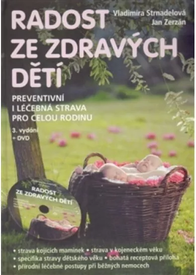 Radost ze zdravých dětí + DVD - Preventivní i léčebná strava pro celou rodinu