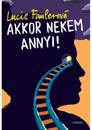 Akkor nekem annyi! - Typotex Világirodalom