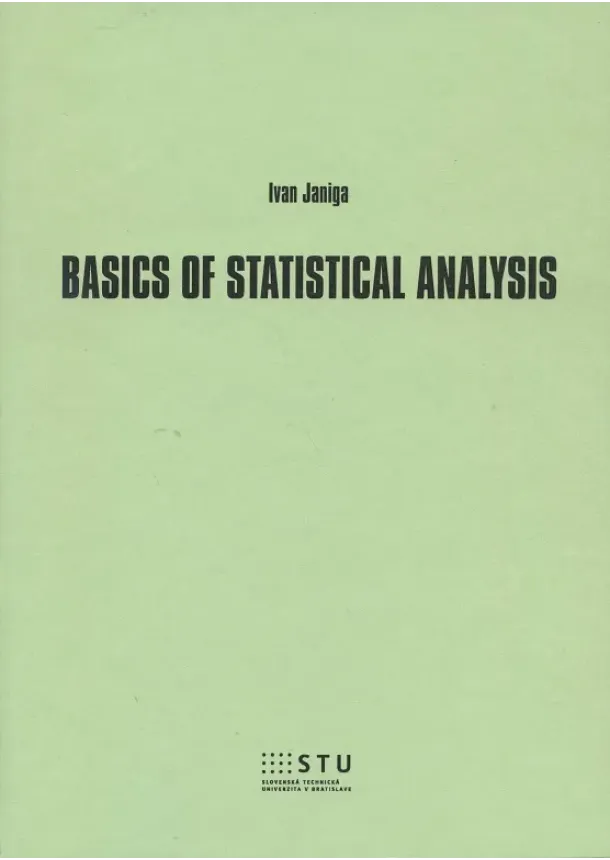Ivan Janiga - Basics of Statistical Analysis