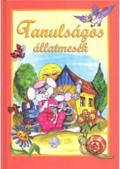 TANULSÁGOS ÁLLATMESÉK
