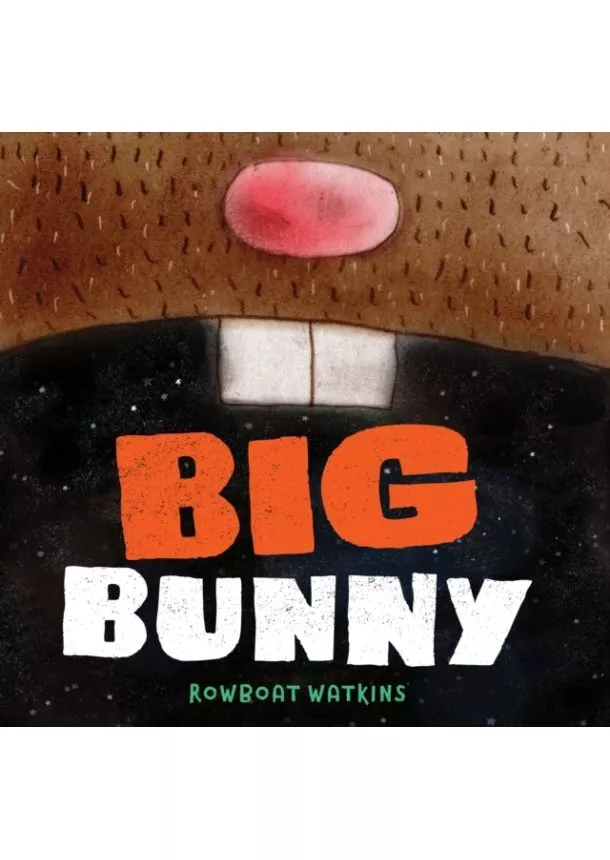 Rowboat Watkins - Big Bunny