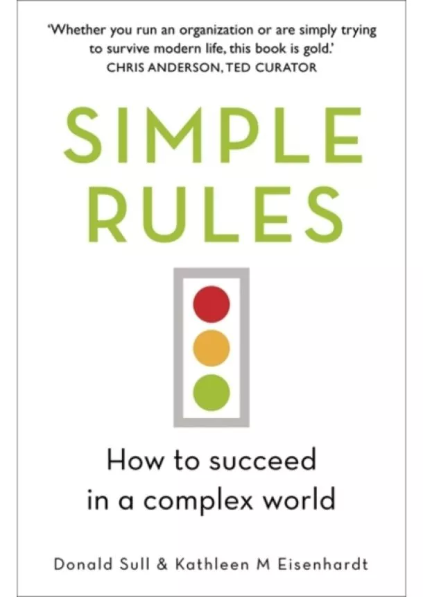 Kathleen Eisenhardt, Donald Sull - Simple Rules