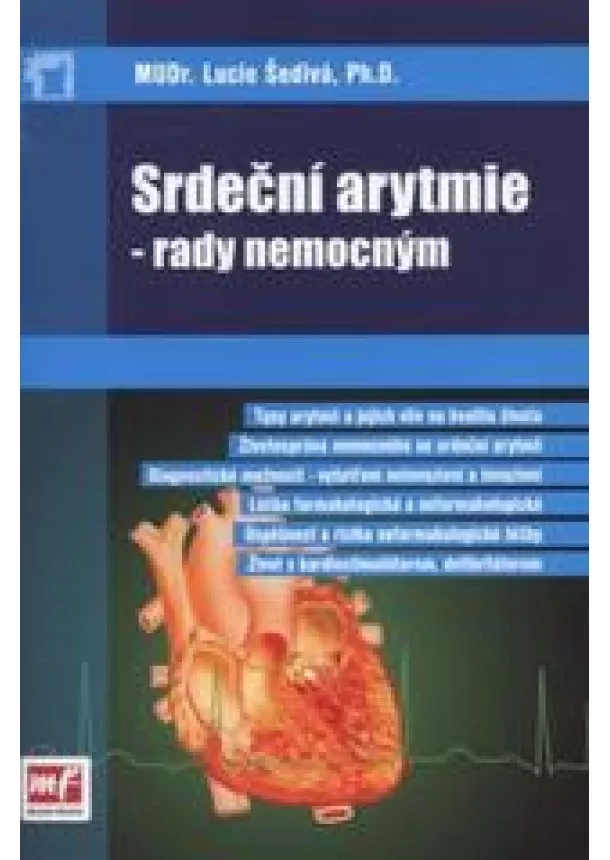 Lucie Šedivá - Srdeční arytmie - rady nemocným