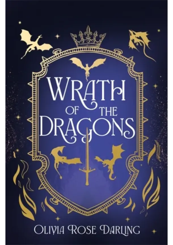 Olivia Rose Darling - Wrath of the Dragons